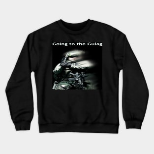 Warzone Going to the Gulag Crewneck Sweatshirt